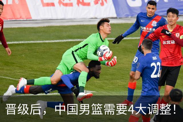 晋级后，中国男篮需要4大调整！召回两位核心球员，比杨瀚森更能撑起内线攻防